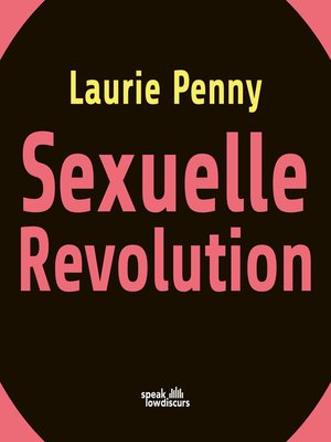 cover image of Sexuelle Revolution--Rechter Backlash und feministische Zukunft (Ungekürzt)